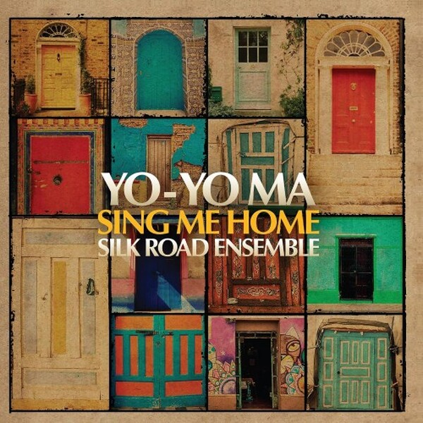 Yo-Yo Ma: Sing Me Home