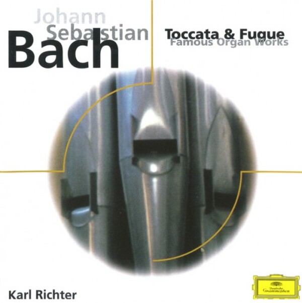 Johann Sebastian Bach: Toccata & Fugue; Famous Organ Works (USED)