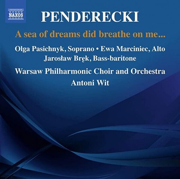 Penderecki - A sea of dreams did breathe on me� (USED)