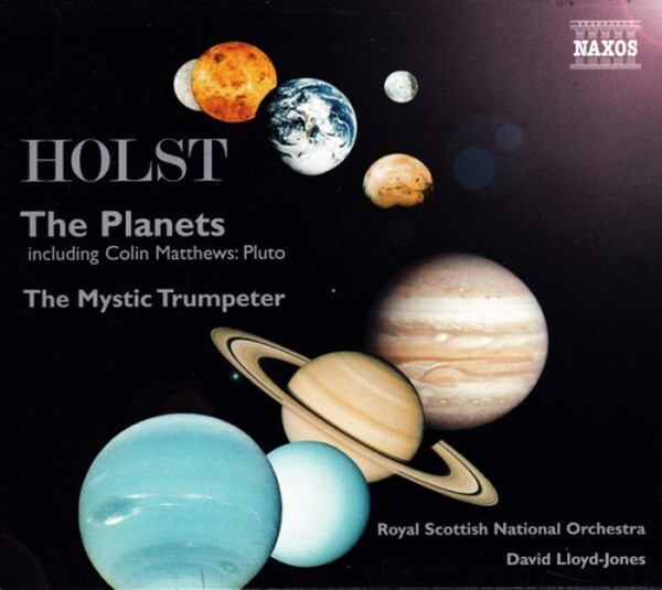 Holst - The Planets, The Mystic Trumpeter, Op. 18 (USED) | Naxos 8555776