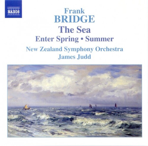 Bridge - Enter Spring, Summer, The Sea (USED) | Naxos 8557167