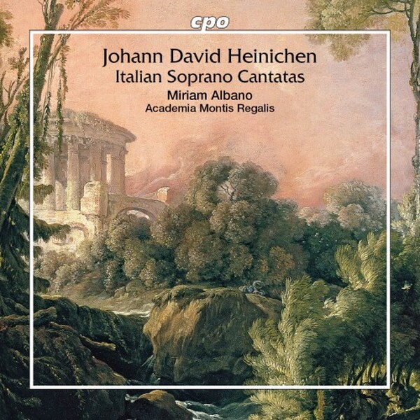 Heinichen: Italian Soprano Cantatas