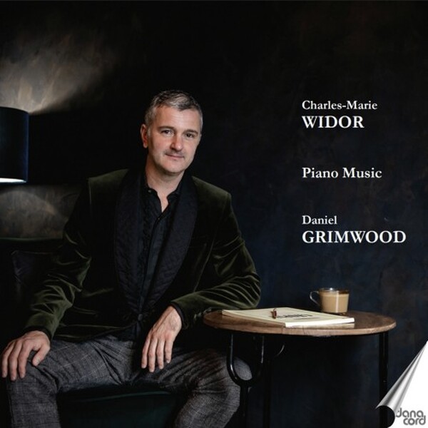 Widor: Piano Music | Danacord DACOCD1008