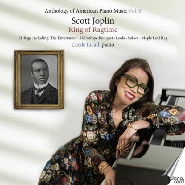 Anthology of American Piano Music Vol.6 - Scott Joplin: King of Ragtime
