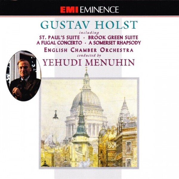 Holst - St Paul�s Suite, Brook Green Suite, A Fugal Concerto, A Somerset Rhapsody (USED)