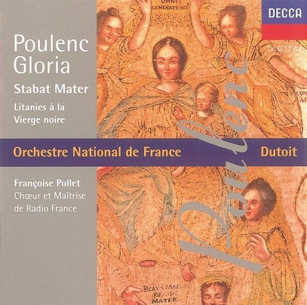 Poulenc - Gloria, Stabat Mater, Litanies a la Vierge noire (USED)