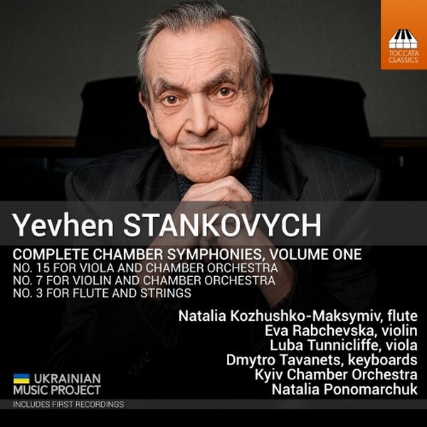 Stankovych: Complete Chamber Symphonies Vol.1 | Toccata Classics TOCC0792