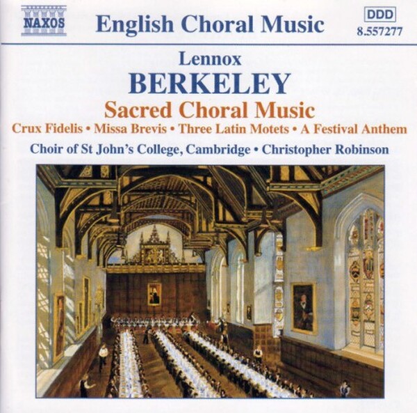 Berkeley - Crux Fidelis, Missa Brevis, 3 Latin Motets, A Festival Anthem (USED)