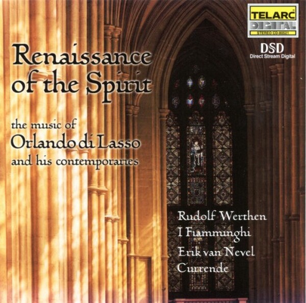 Renaissance Of The Spirit: The Music Of Orlando Di Lasso And His Contemporaries (USED)