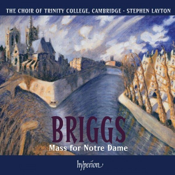 Briggs - Mass for Notre Dame & other works (USED) | Hyperion CDA67808 Briggs - Mass for Notre Dame & other works (USED) | Hyperion CDA67808