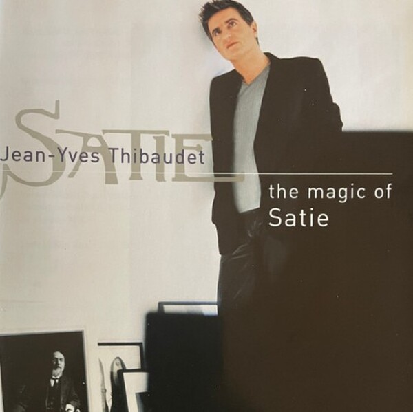 Satie: The Magic of Satie