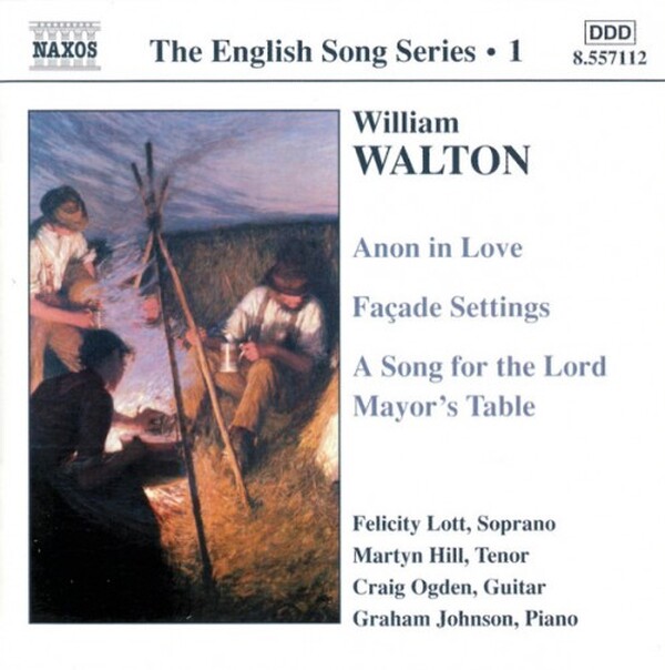 Walton - Anon in Love, Facade Settings, A Song for the Lord (English Song, vol. 1)