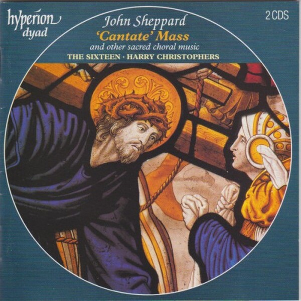 John Sheppard: Church Music (USED) | Hyperion CDD22021 John Sheppard: Church Music (USED) | Hyperion CDD22021