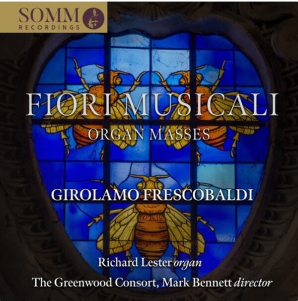 Frescobaldi - Fiori musicali: Organ Masses (USED) | Somm SOMMCD0661