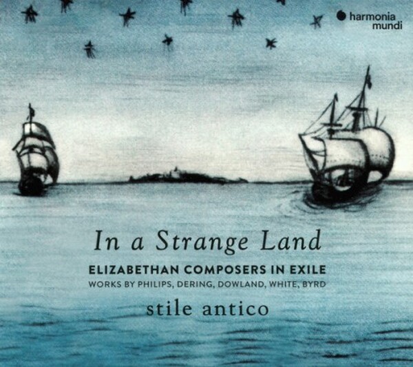 In a Strange Land: Elizabethan Composers in Exile (USED)