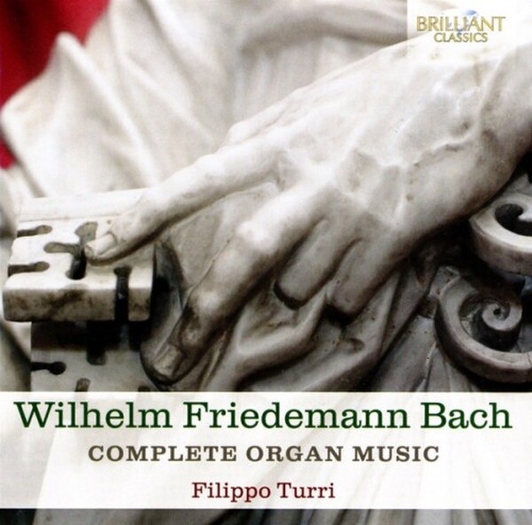 WF Bach - Complete Organ Music (USED)