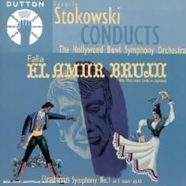 Leopold Stokowski Conducts The Hollywood Bowl Symphony Orchestra - Falla El amor bruno, Brahms Symphony No. 1 in C minor op. 68