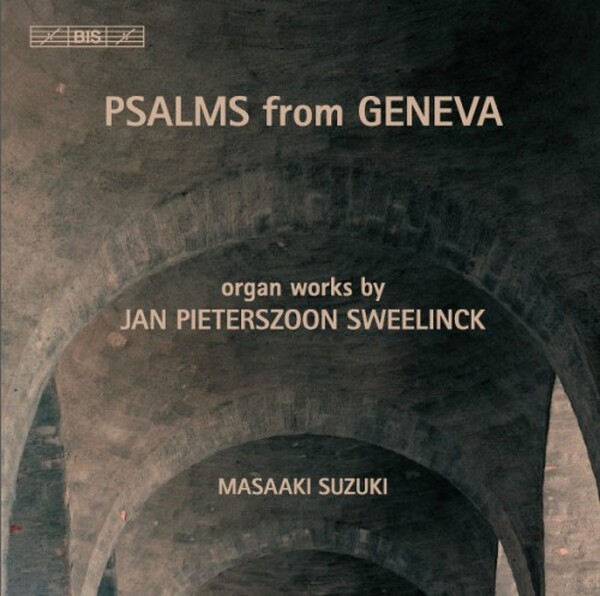 Psalms From Geneva - Organ Works by Sweelinck (USED)