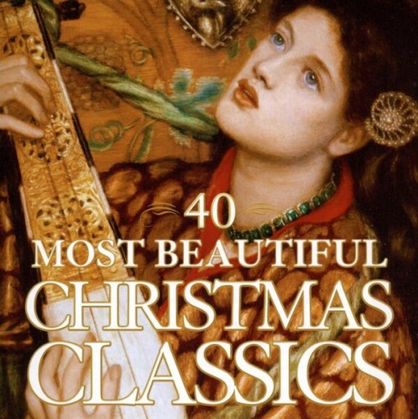 40 Most Beautiful Christmas Classics (USED)