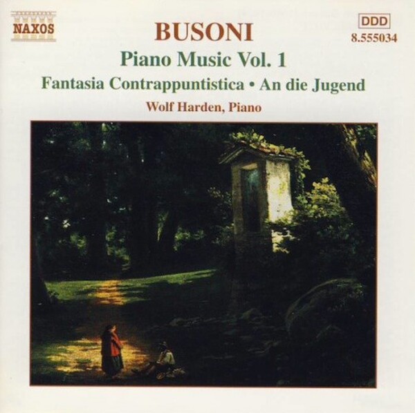 Busoni - Piano music vol. 1 - An die Jugend, Fantasia Contrappuntistica (USED)