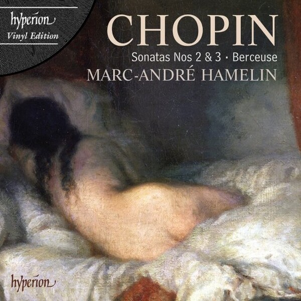 Chopin: Piano Sonatas nos. 2 & 3, Berceuse (Vinyl LP)