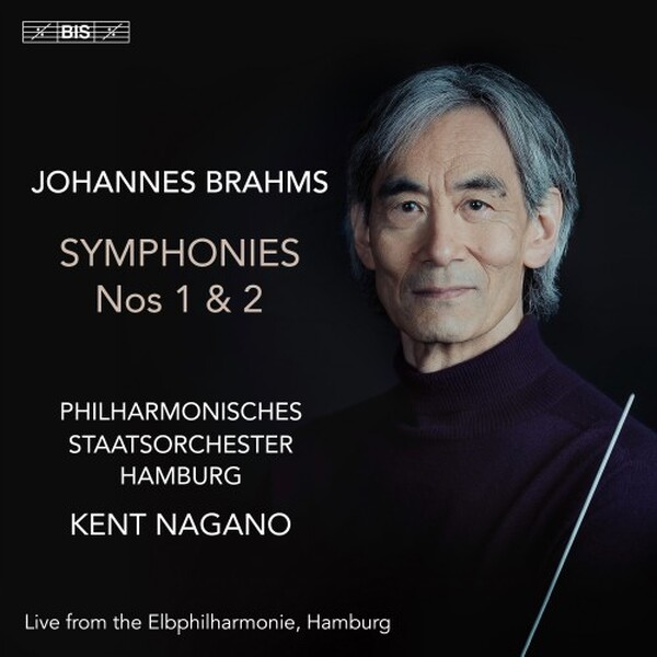 Brahms: Symphonies nos. 1 & 2