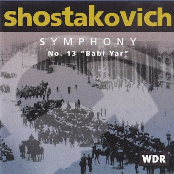 Shostakovich Symphony No. 13 "Babi Yar"