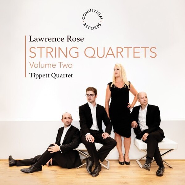 L Rose: String Quartets Vol.2