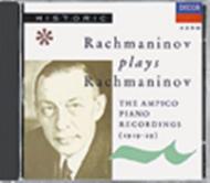 Rachmaninov plays Rachmaninov - The Ampico Piano Recordings | Decca E4259642