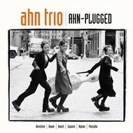 Ahn Trio - Ahn-Plugged | EMI 5570222