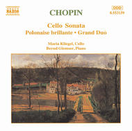 Chopin - Cello Sonata, Polonaise Brillante, Grand Duo | Naxos 8553159