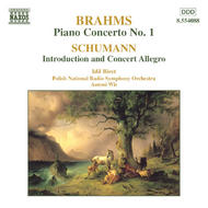 Brahms - Piano Concerto No.1, Schumann - Introduction & Allegro
