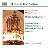 Walther - Organ Works Vol 1 | Naxos 8554316