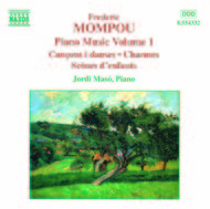 Mompou - Piano Music Vol 1