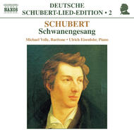 Schubert - Lied Edition 2 - Schwanengesang