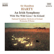 Harty - Irish Symphony, With the Wild Geese, In Ireland | Naxos 8554732