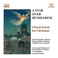 Star Over Bethlehem - Choral Jewels for Christmas | Naxos 8555049