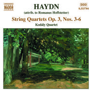 Haydn - String Quartets Op. 3 Nos.3-6
