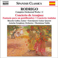 Rodrigo - Concierto de Aranjuez, Concierto Andaluz (Complete Orchestral Works, vol. 2)