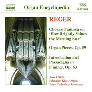 Reger - Corale Fantasies / Organ Pieces, Op.59 | Naxos 8555905