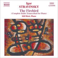 Stravinsky - The Firebird (piano transcription) | Naxos 8555999