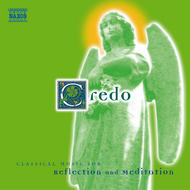 Credo - Classical music for Reflection and Meditation