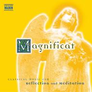 Magnificat - Classical Music for Reflection and Meditation | Naxos 8556710