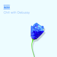 Chill With Debussy | Naxos 8556788