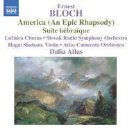 Bloch - America, Suite Hebraique | Naxos 8557151
