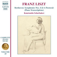 Liszt - Beethoven Symphonies Nos. 4 and 6 (Transcriptions) (Liszt Complete Piano Music, vol. 19)