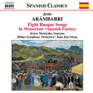 Arambari - 8 Basque Songs, In Memoriam, Spanish Fantasy | Naxos 8557275