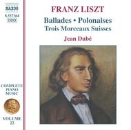 Liszt - 2 Ballades / 2 Polonaises / 3 Morceaux suisses (Liszt Complete Piano Music, vol. 22)