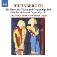Rheinberger - Six Pieces, Op. 150 / Suite for Violin and Organ, Op. 166 | Naxos 8557383