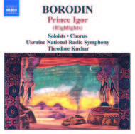 Borodin - Prince Igor (Highlights), In the Steppes of Central Asia | Naxos 8557456